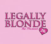 Legally Blonde Jr. Unison/Two-Part Show Kit cover